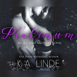 Platinum, K.A. Linde