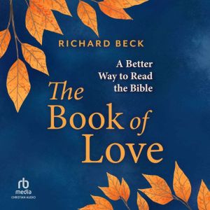 The Book of Love, Richard Beck