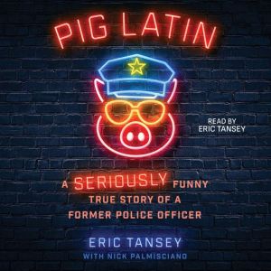 Pig Latin, Eric Tansey