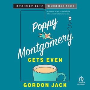 Poppy Montgomery Gets Even, Gordon Jack