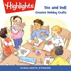 Creative Holiday Crafts, Highlights for Children