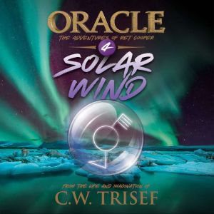Oracle  Solar Wind Vol. 4, C.W. Trisef