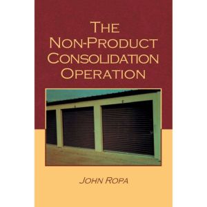 The Non Product Consolidation Operati..., John Ropa