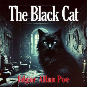 The Black Cat, Edgar Allan Poe