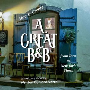 How to Create a Great BB, Sara Verrall