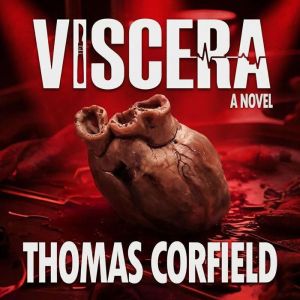 Viscera, Thomas Corfield