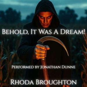 Behold, It Was A Dream!, Rhoda Broughton