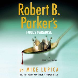 Robert B. Parker's Fool's Paradise, Mike Lupica