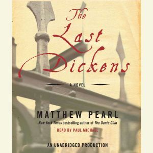 The Last Dickens, Matthew Pearl
