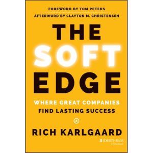 The Soft Edge, Rich Karlgaard