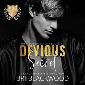 Devious Secret, Bri Blackwood