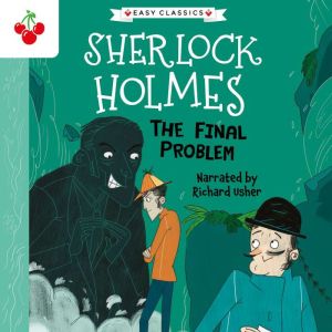 The Final Problem Easy Classics, Sir Arthur Conan Doyle