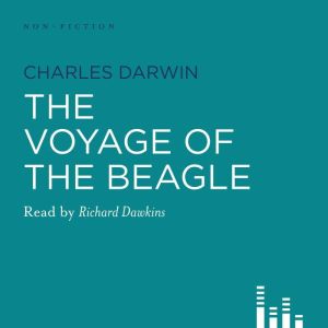 The Voyage Of The Beagle, Charles Darwin