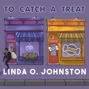 To Catch a Treat, Linda O. Johnston