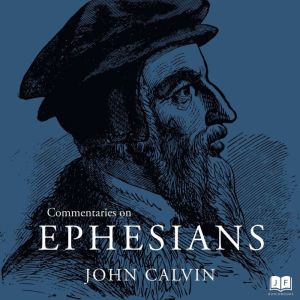 Commentaries on Ephesians