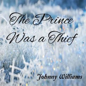 The Prince Was a Thief