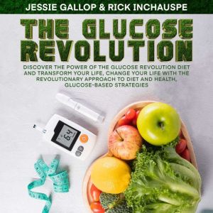 The Glucose Revolution, Jessie Gallop