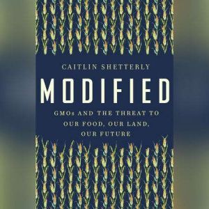 Modified, Caitlin Shetterly
