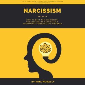 Narcissism, Rina Mcnally