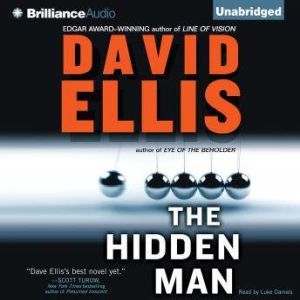 The Hidden Man, David Ellis