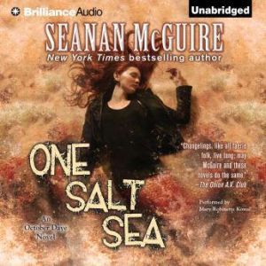 One Salt Sea, Seanan McGuire
