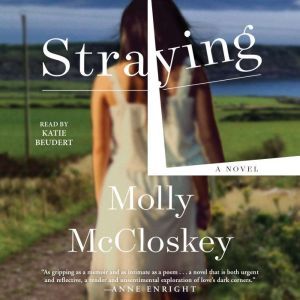 Straying, Molly McCloskey