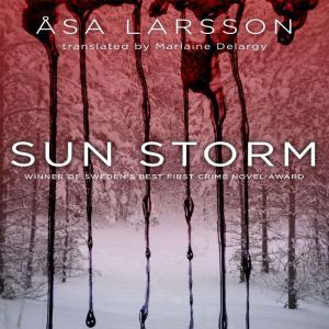 Sun Storm, Asa Larsson