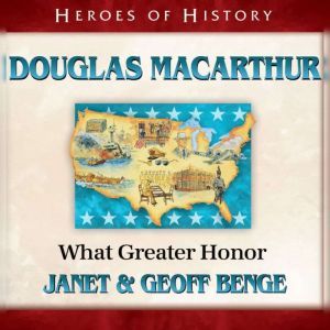 Douglas MacArthur, Janet Benge