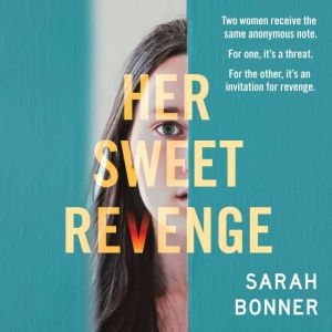 Her Sweet Revenge, Sarah Bonner