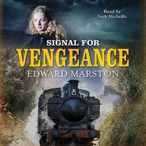 Signal for Vengeance, Edward Marston