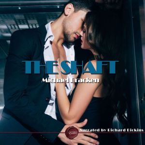 The Shaft, Michael Bracken