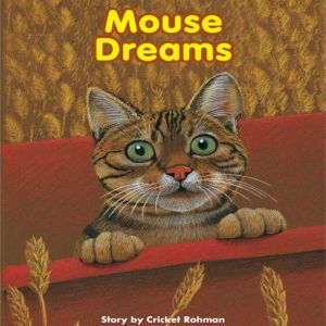Mouse Dreams, Cricket Rohman