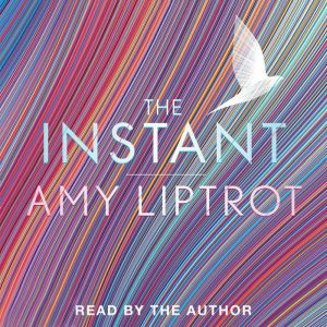 The Instant, Amy Liptrot
