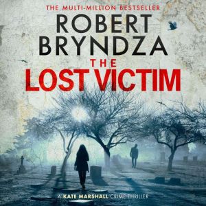 The Lost Victim: The stunning new mystery crime thriller from the multi-million bestselling author