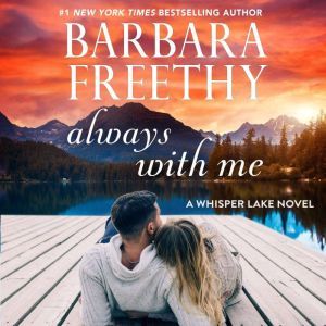 Always With Me, Barbara Freethy