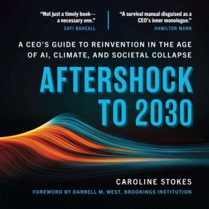 AfterShock to 2030, Caroline Stokes