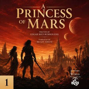 A Princess of Mars, Edgar Rice Burroughs