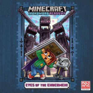 Eyes of the Endermen! (Minecraft Ironsword Academy #4)