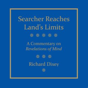 Searcher Reaches Lands Limits, Volum..., Richard Dixey