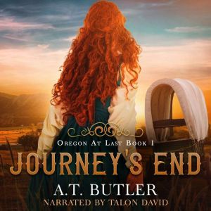 Journeys End, A.T. Butler