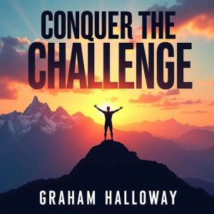 Conquer the Challenge: Navy SEAL Secrets to Excelling in Life: "Unlock Elite Performance: Dive into Navy SEAL Secrets for Life