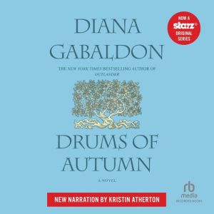 Drums of Autumn: Kristin Atherton NA Edition