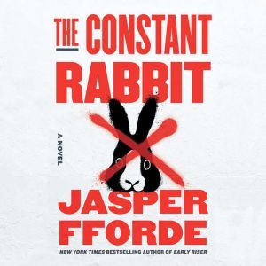 The Constant Rabbit, Jasper Fforde