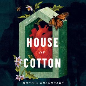 House of Cotton: A Novel