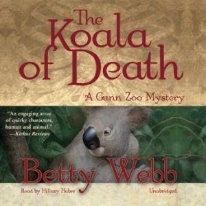 The Koala of Death, Betty Webb