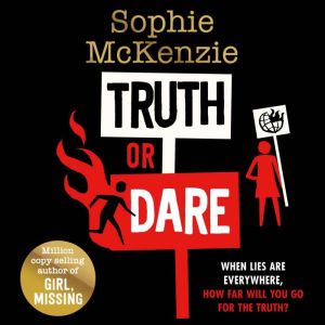 Truth or Dare, Sophie McKenzie