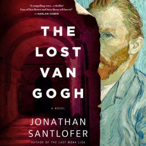 The Lost Van Gogh: A Novel