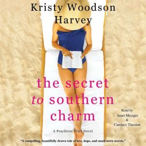 The Secret to Southern Charm, Kristy Woodson Harvey