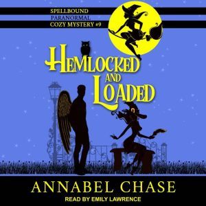Hemlocked and Loaded, Annabel Chase