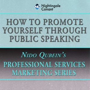 How to Promote Yourself Through Publi..., Nido Qubein